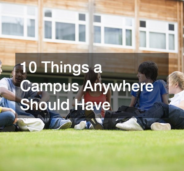 10 Things a Campus Anywhere Should Have